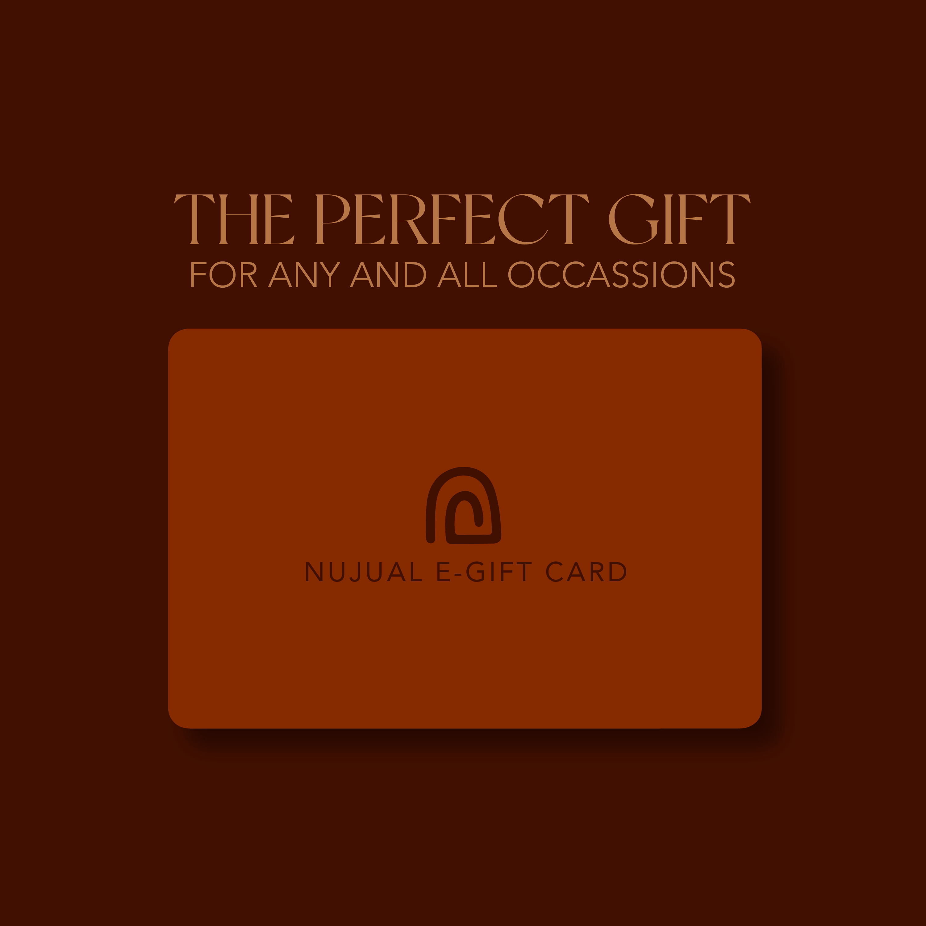 E-Gift Card - NUJUAL, Inc.